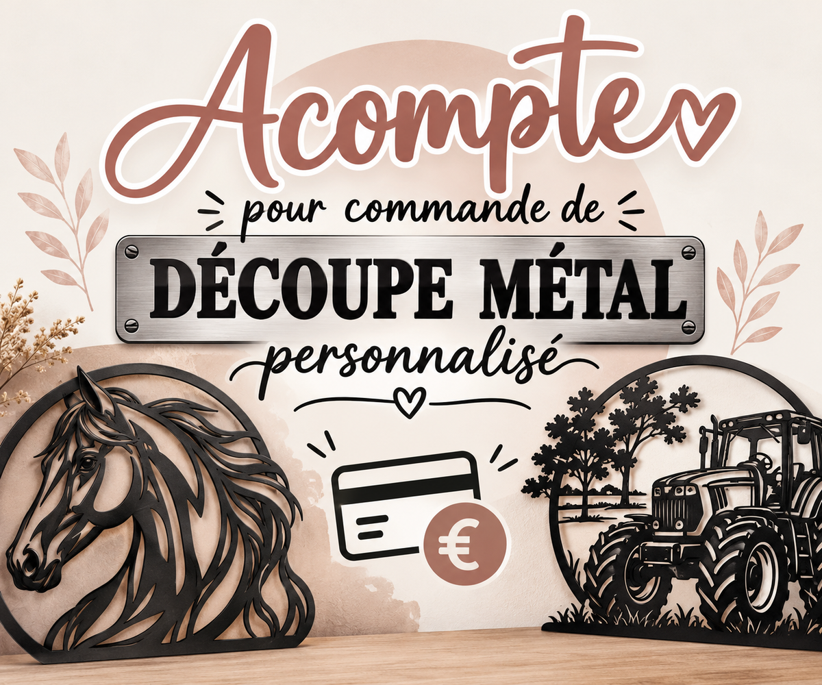 Accompte découpe métal personnalisée